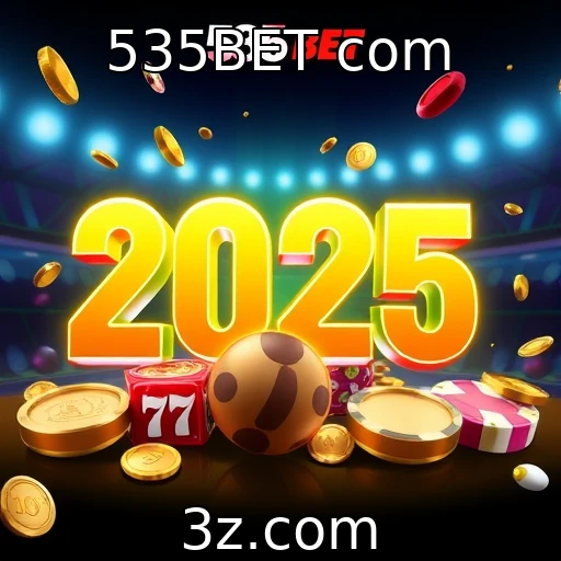535BET com Descubra as estratégias para apostas esportivas em 2025